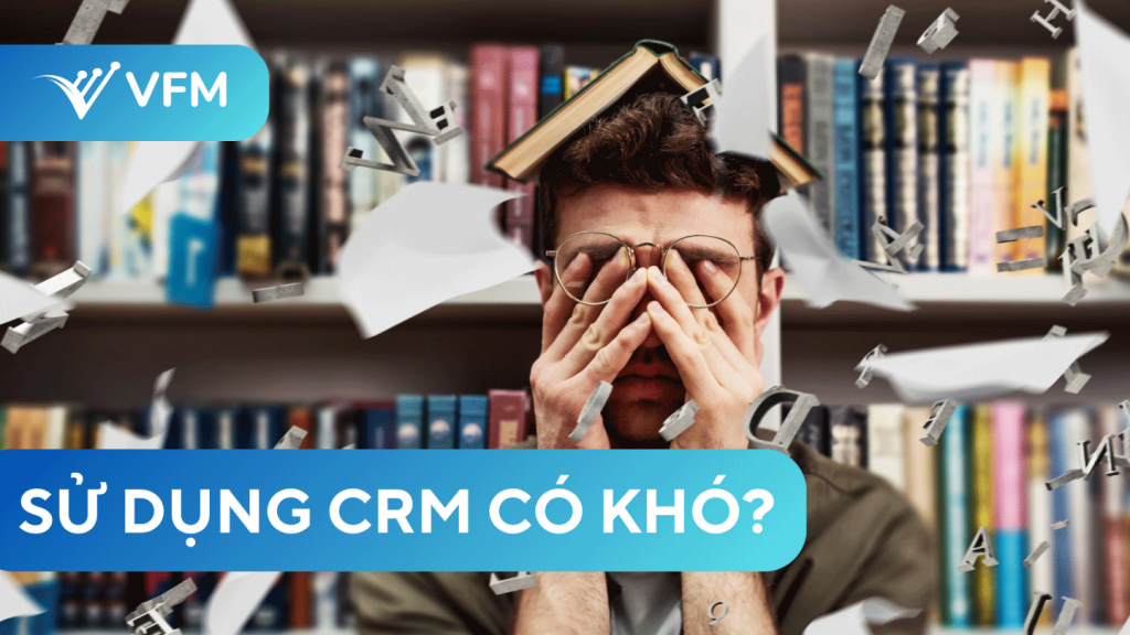 Giải đáp các câu hỏi thường gặp khi sử dụng phần mềm CRM