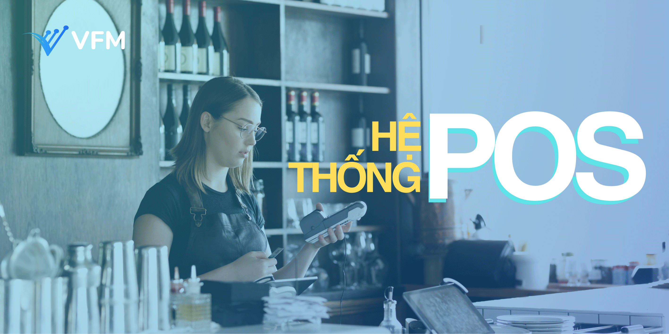 Hệ thống POS là gì? Hệ thống bán hàng POS nào phù hợp với cửa hàng, doanh nghiệp của bạn?